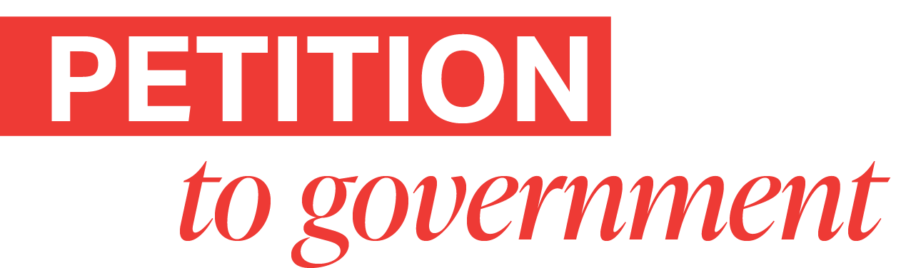 Our Petition to Government